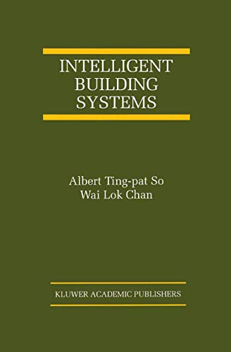 9781461372806: Intelligent Building Systems: 5 (The International Series on Asian Studies in Computer and Information Science)