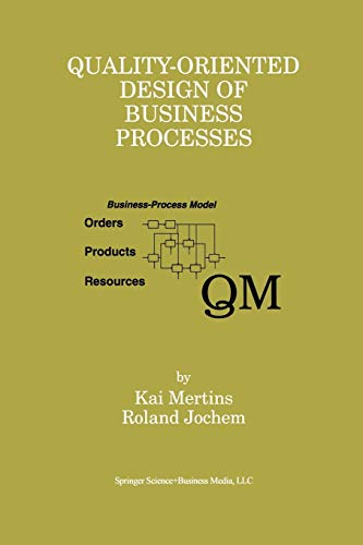 Beispielbild fr Quality-Oriented Design of Business Processes zum Verkauf von Buchpark
