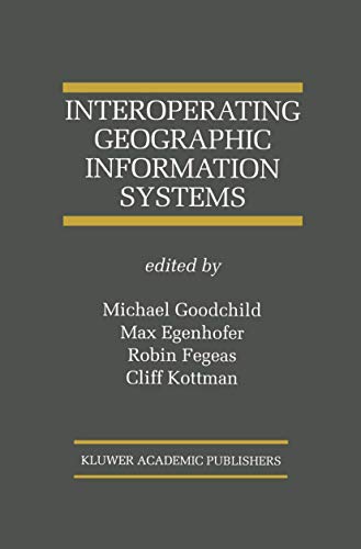 Immagine dell'editore per Interoperating Geographic Information Systems (The Springer International Series in Engineering and Computer Science) venduto da Ria Christie Collections