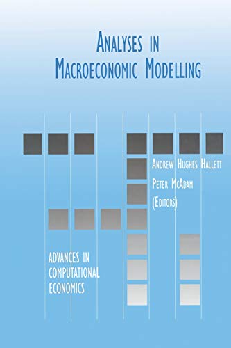 Imagen de archivo de Analyses in Macroeconomic Modelling (Advances in Computational Economics) a la venta por Revaluation Books