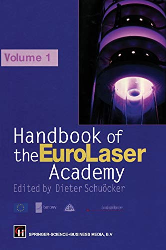 Beispielbild fr Handbook of the Eurolaser Academy: Volume 1 zum Verkauf von Lucky's Textbooks