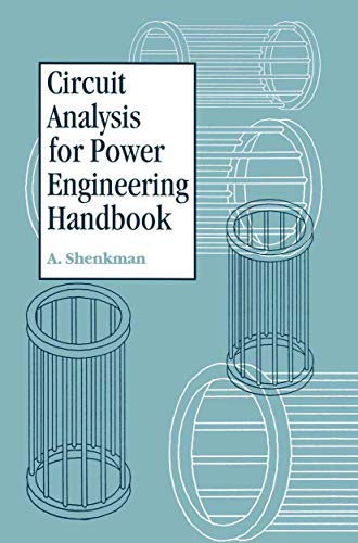 Imagen de archivo de Circuit Analysis for Power Engineering Handbook a la venta por Lucky's Textbooks