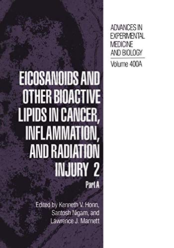 Stock image for Eicosanoids and Other Bioactive Lipids in Cancer, Inflammation, and Radiation Injury 2 for sale by Kennys Bookstore