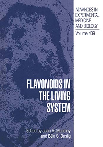 Imagen de archivo de Flavonoids in the Living System (Advances in Experimental Medicine and Biology) a la venta por Lucky's Textbooks