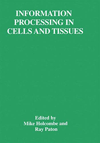 9781461374381: Information Processing in Cells and Tissues