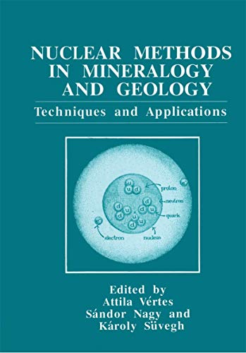 Stock image for Nuclear Methods in Mineralogy and Geology: Techniques and Applications for sale by Lucky's Textbooks