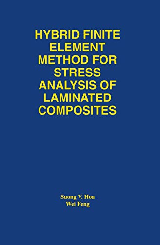 Imagen de archivo de Hybrid Finite Element Method for Stress Analysis of Laminated Composites a la venta por Ria Christie Collections