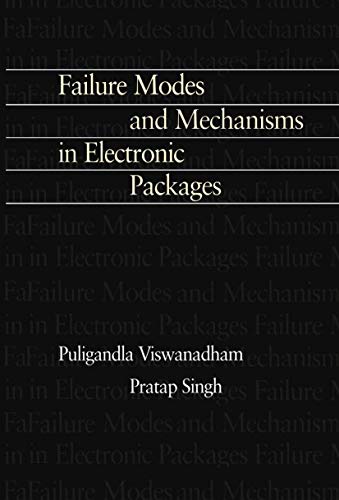 9781461377634: Failure Modes and Mechanisms in Electronic Packages