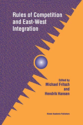 Stock image for Rules of Competition and East-West Integration for sale by Lucky's Textbooks