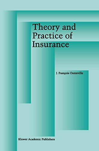 9781461378365: Theory and Practice of Insurance