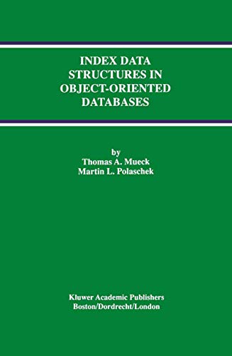 9781461378495: Index Data Structures in Object-Oriented Databases: 7