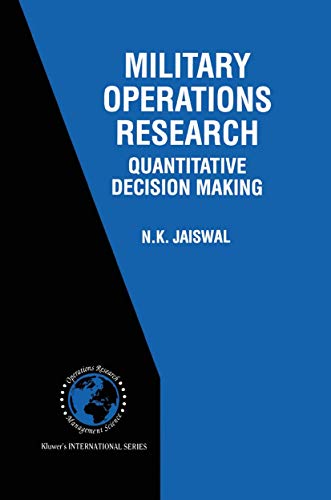 Beispielbild fr Military Operations Research : Quantitative Decision Making zum Verkauf von Ria Christie Collections