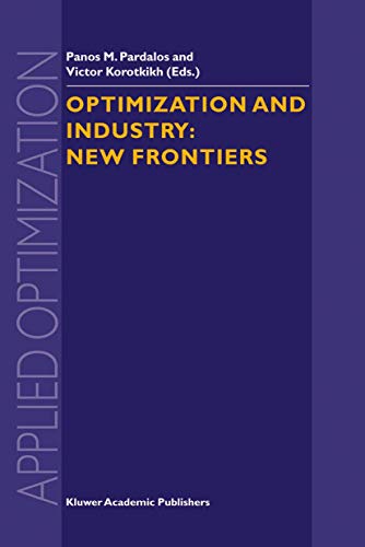 9781461379539: Optimization and Industry: New Frontiers (Applied Optimization): 78