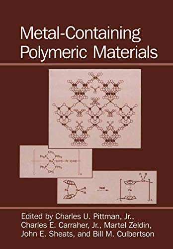 Stock image for Metal-Containing Polymeric Materials for sale by Lucky's Textbooks