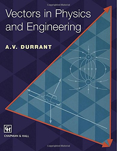 9781461380689: Vectors in Physics and Engineering