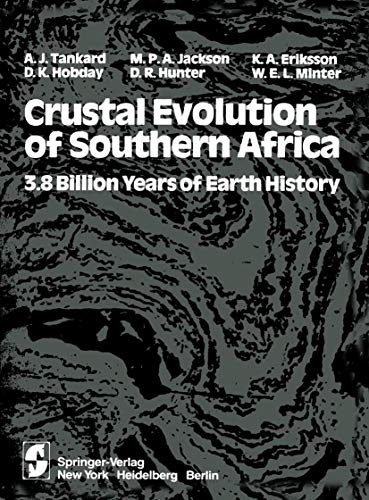 9781461381495: Crustal Evolution of Southern Africa: 3.8 Billion Years Of Earth History