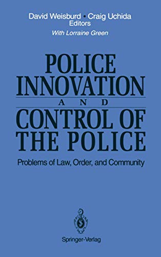 Stock image for Police Innovation and Control of the Police: Problems of Law, Order, and Community for sale by Recycle Bookstore