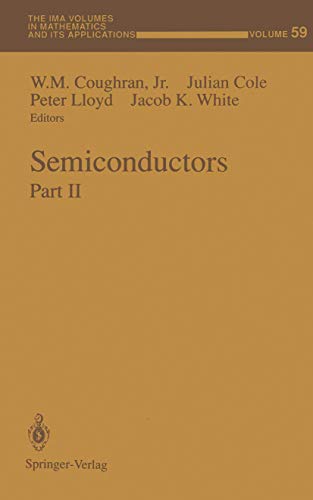 9781461384120: Semiconductors: Part II (The IMA Volumes in Mathematics and its Applications, 59)