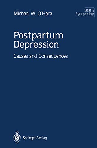 9781461384182: Postpartum Depression: Causes and Consequences (Series in Psychopathology)