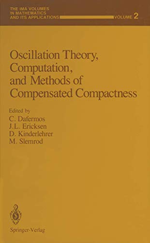 Oscillation Theory, Computation, and Methods of Compensated Compactness - C. Dafermos