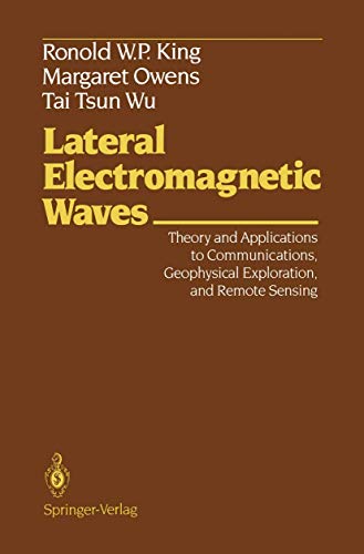 Beispielbild fr Lateral Electromagnetic Waves: Theory and Applications to Communications, Geophysical Exploration, and Remote Sensing zum Verkauf von GF Books, Inc.