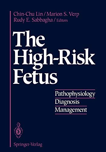 Stock image for The High-Risk Fetus : Pathophysiology, Diagnosis, and Management for sale by Buchpark