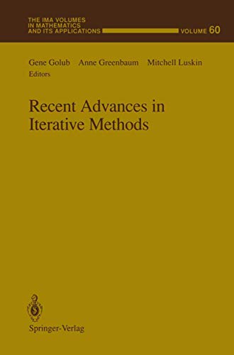 9781461393559: Recent Advances in Iterative Methods (The IMA Volumes in Mathematics and its Applications, 60)