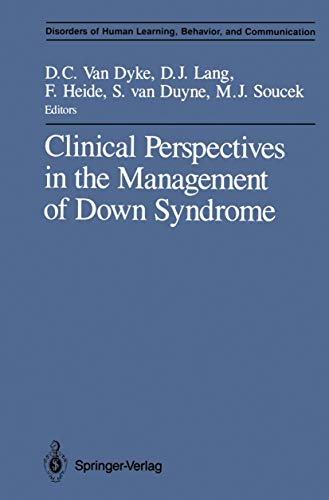 Beispielbild fr Clinical Perspectives in the Management of Down Syndrome (Disorders of Human Learning, Behavior, and Communication) zum Verkauf von Revaluation Books