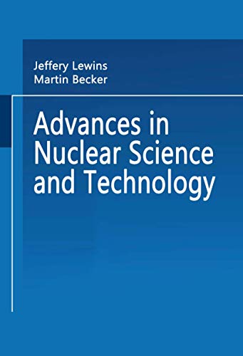 9781461399216: Advances in Nuclear Science and Technology: 5 (Advances in Nuclear Science & Technology)