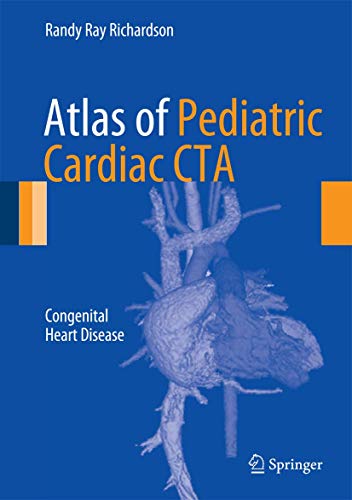 9781461400875: Atlas of Pediatric Cardiac CTA: Congenital Heart Disease