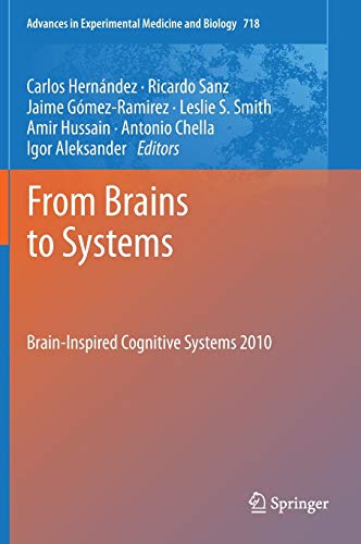 Stock image for From Brains to Systems. Brain-Inspired Cognitive Systems 2010. for sale by Gast & Hoyer GmbH