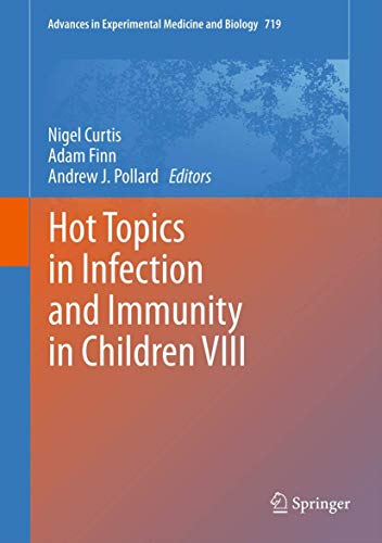 9781461402039: Hot Topics in Infection and Immunity in Children VIII (719)