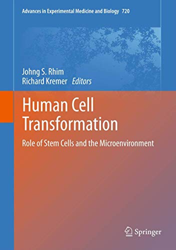 Beispielbild fr Human Cell Transformation. Role of Stem Cells and the Microenvironment. zum Verkauf von Antiquariat im Hufelandhaus GmbH  vormals Lange & Springer