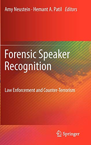 Forensic Speaker Recognition : Law Enforcement and Counter-Terrorism - Hemant A. Patil