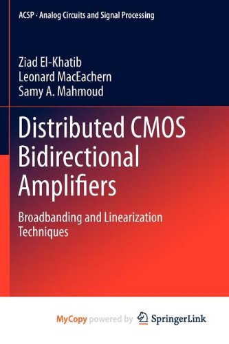 9781461402732: Distributed CMOS Bidirectional Amplifiers: Broadbanding and Linearization Techniques