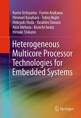 9781461402831: Heterogeneous Multicore Processor Technologies for Embedded Systems