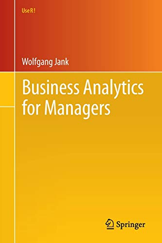 9781461404057: Business Analytics for Managers (Use R!)