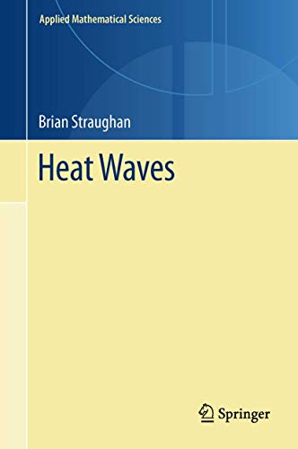 9781461404927: Heat Waves: 177 (Applied Mathematical Sciences)