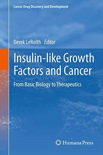 Beispielbild fr Insulin-like growth factors and cancer. From basic biology to therapeutics. zum Verkauf von Gast & Hoyer GmbH