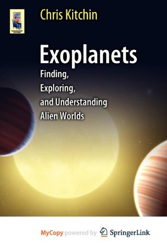 9781461406457: Exoplanets: Finding, Exploring, and Understanding Alien Worlds