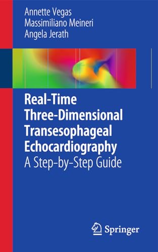 Imagen de archivo de Real-Time Three-Dimensional Transesophageal Echocardiography: A Step-by-Step Guide a la venta por Goodwill San Antonio