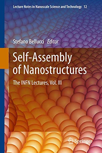 Beispielbild fr Self-Assembly of Nanostructures. The INFN Lectures, Vol. III. zum Verkauf von Gast & Hoyer GmbH