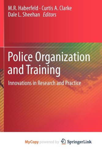 9781461407461: Police Organization and Training: Innovations in Research and Practice