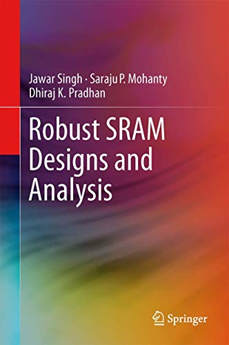 Imagen de archivo de Robust SRAM Designs and Analysis a la venta por Stephen White Books