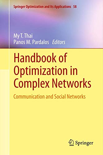 Handbook of Optimization in Complex Networks. Communication and Social Networks.