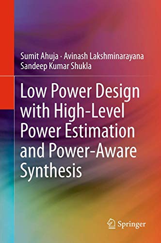 Stock image for Low Power Design with High-Level Power Estimation and Power-Aware Synthesis for sale by Lucky's Textbooks