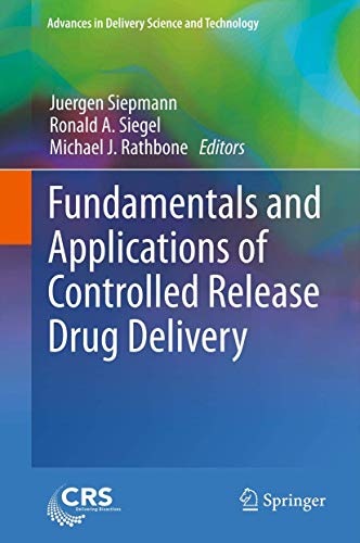 Imagen de archivo de Fundamentals And Applications Of Controlled Release Drug Delivery (Hb 2012) a la venta por Basi6 International