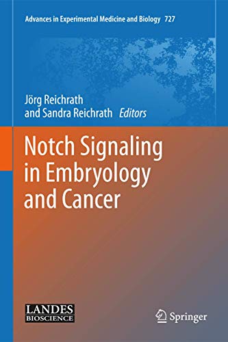 9781461408987: Notch Signaling in Embryology and Cancer (Advances in Experimental Medicine and Biology)