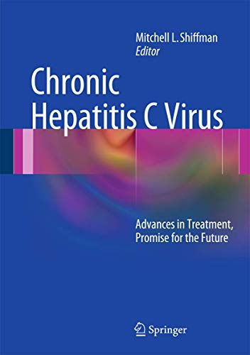 Stock image for Chronic Hepatitis C Virus. Advances in Treatment, Promise for the Future. for sale by Antiquariat im Hufelandhaus GmbH  vormals Lange & Springer