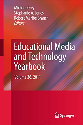 Stock image for Educational Media and Technology Yearbook: Volume 36, 2011 (Educational Media and Technology Yearbook, 36) for sale by MusicMagpie